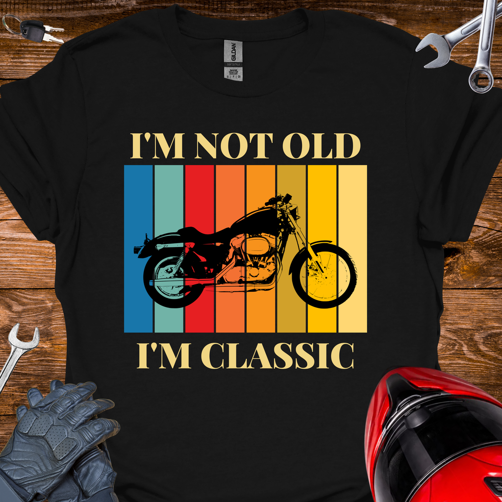 I'm not old I'm classic T-Shirt