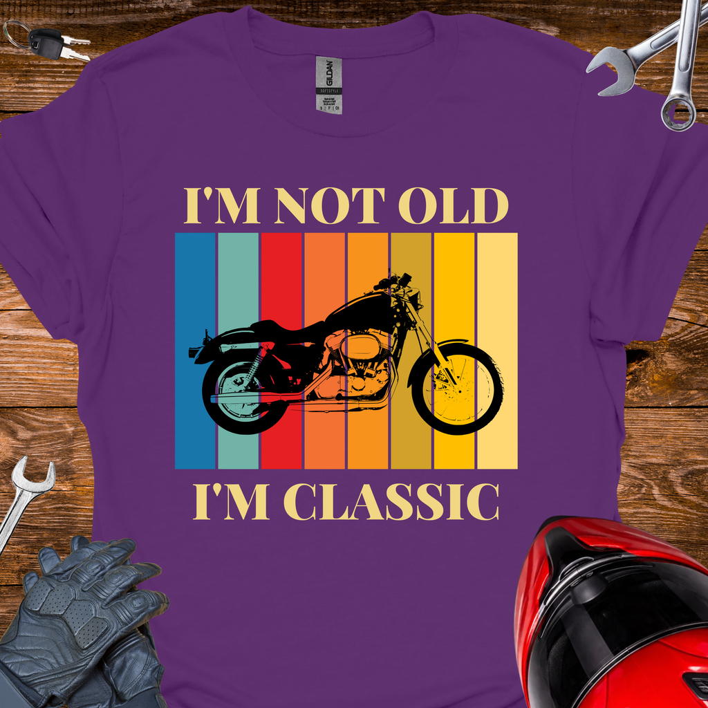 I'm not old I'm classic T-Shirt